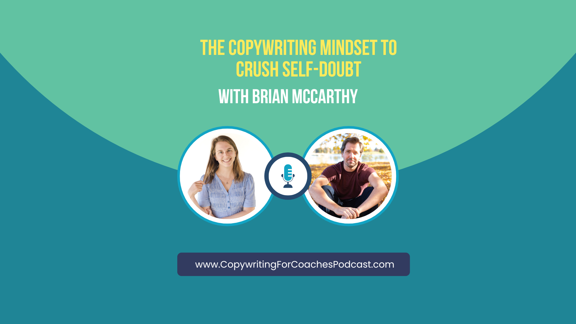 Brian McCarthy on overcoming self-doubt with the right copywriting mindset